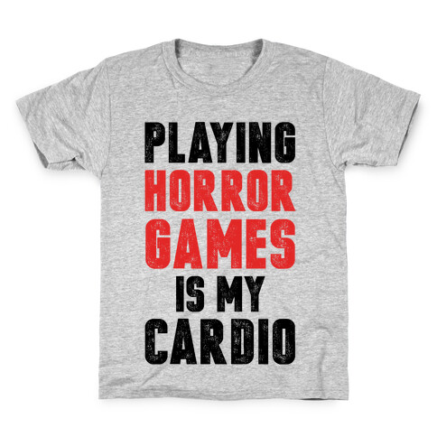 Playing Horror Games Is My Cardio Kids T-Shirt