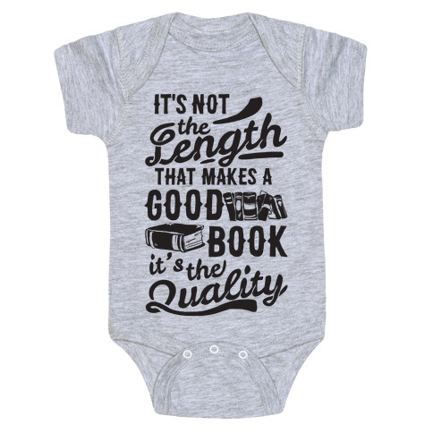 It's Not The Length That Makes A Good Book It's The Quality Baby One-Piece