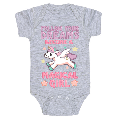 Follow Your Dreams, Become a Magical Girl Baby One-Piece
