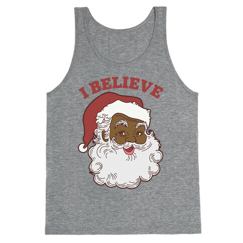 I Believe in Santa Claus Tank Top