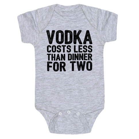 Vodka Costs Less... Baby One-Piece