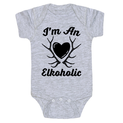 I'm An Elkoholic Baby One-Piece