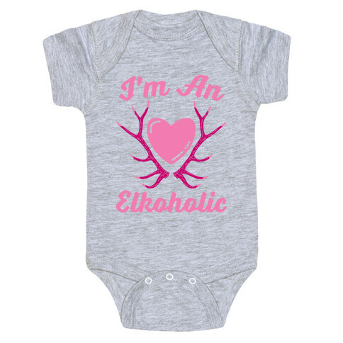 I'm An Elkoholic Baby One-Piece