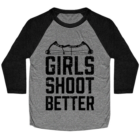 Girls Shoot Better (Bow) Baseball Tee