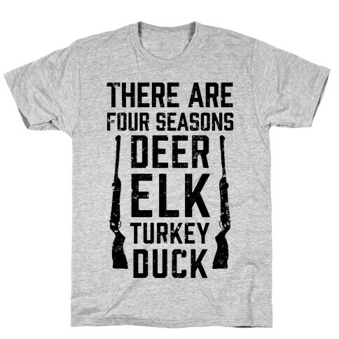 Four Hunting Seasons T-Shirt