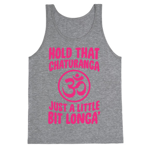 Hold That Chaturanga Tank Top