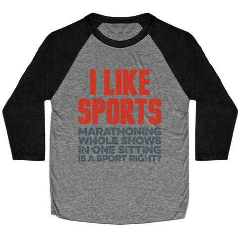 I Like Sports Baseball Tee