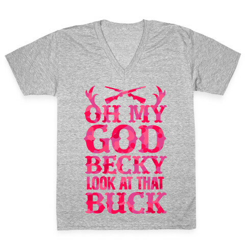Oh My God Becky Look at That Buck V-Neck Tee Shirt