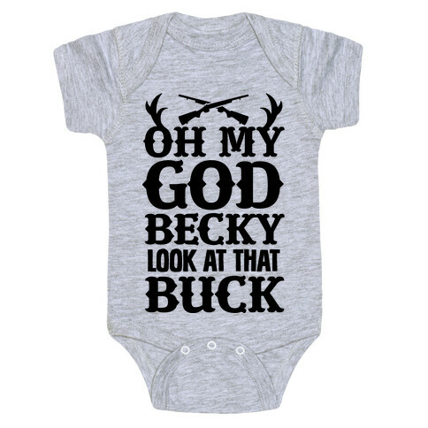 Oh My God Becky Look at That Buck Baby One-Piece