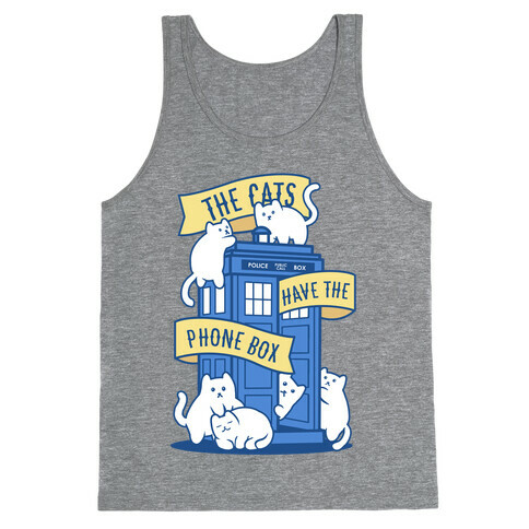 The Cats Have the Phone Box! Tank Top