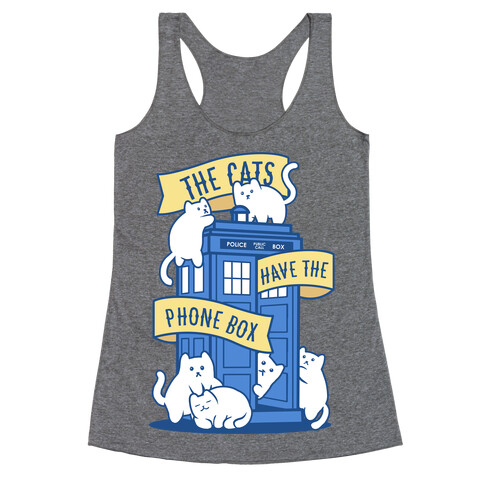 The Cats Have the Phone Box! Racerback Tank Top