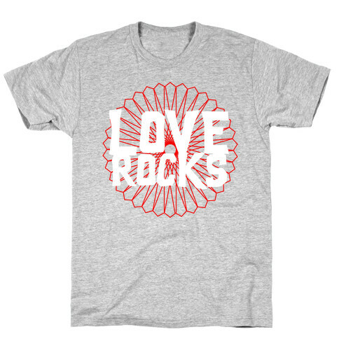 Love Rocks T-Shirt