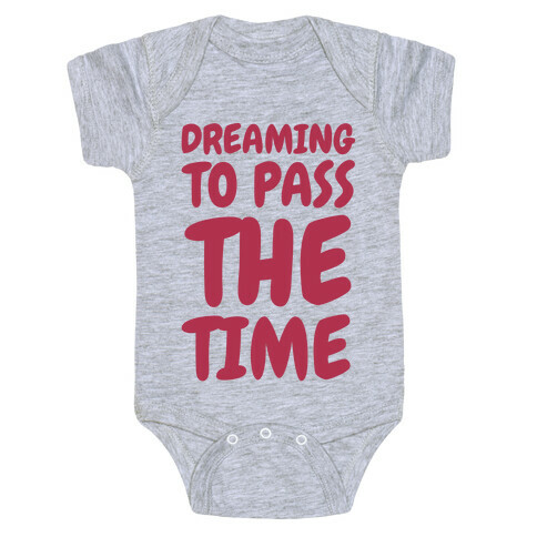 Dreaming To Pass The Time Baby One-Piece