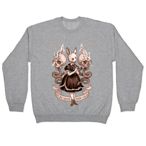 Do What Thou Wilt Pullover