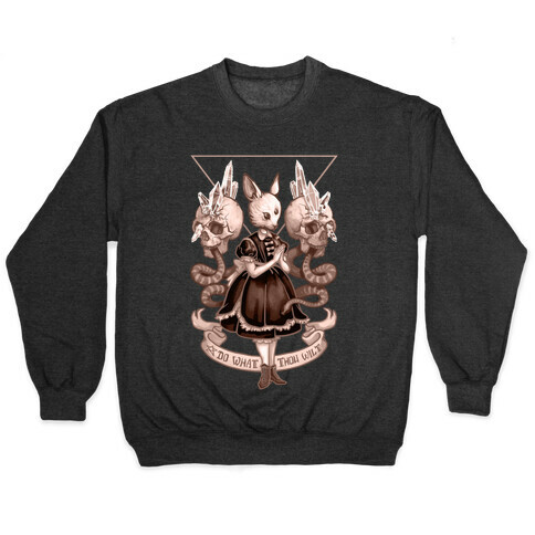 Do What Thou Wilt Pullover