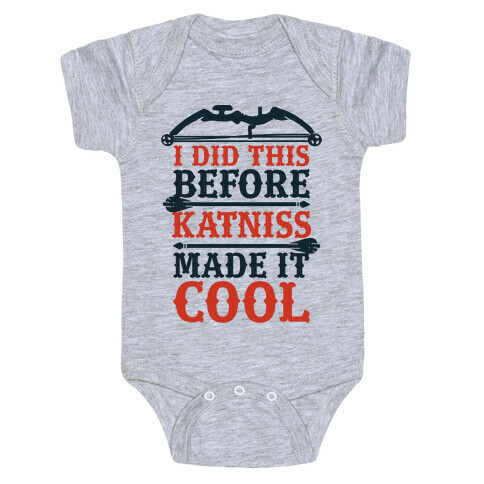 I Did This Before Katniss Made This Cool Baby One-Piece