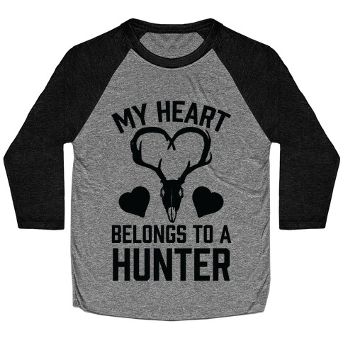 My Heart Belongs To A Hunter Baseball Tee