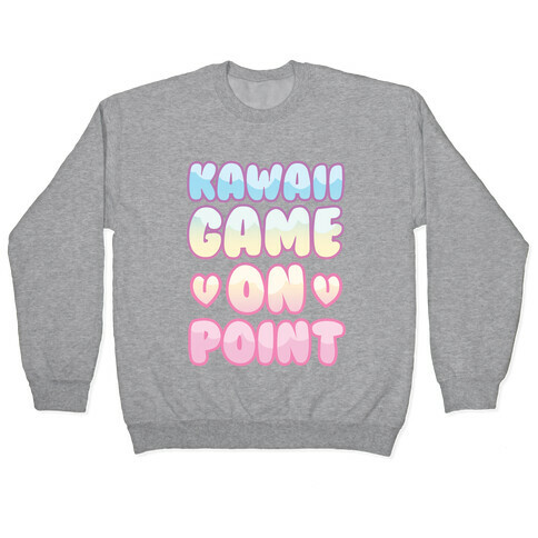 Kawaii Game On Point Pullover