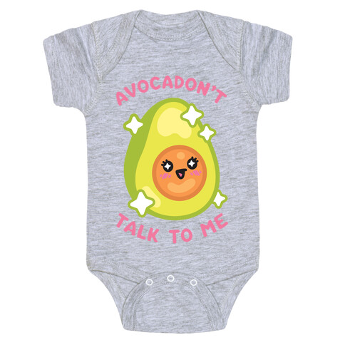 Avocadon't Talk To Me Baby One-Piece