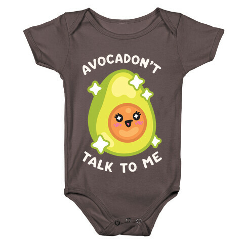 Avocadon't Talk To Me Baby One-Piece