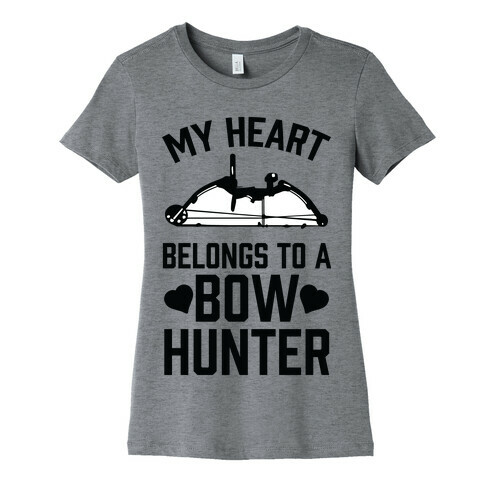 My Heart Belongs To A Bow Hunter Womens T-Shirt