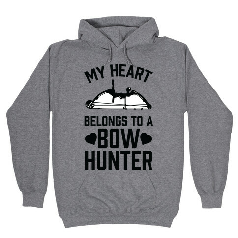 My Heart Belongs To A Bow Hunter Hooded Sweatshirt