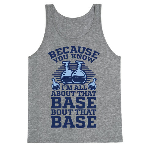 All About that Base Tank Top