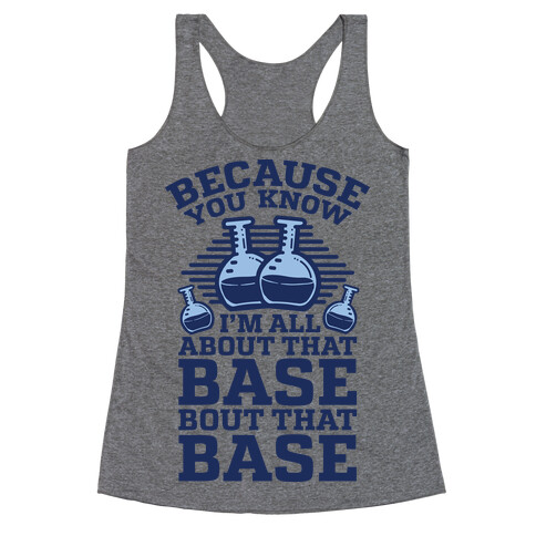 All About that Base Racerback Tank Top