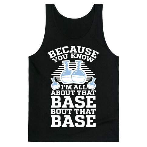 All About that Base Tank Top