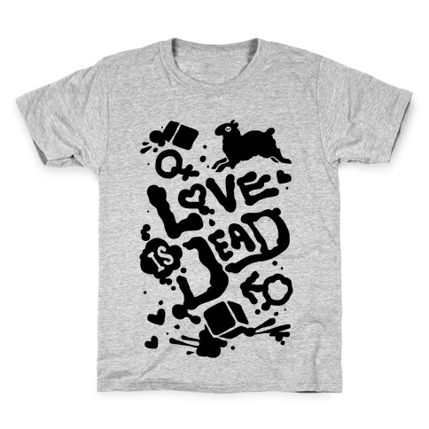 Love Is Dead Kids T-Shirt