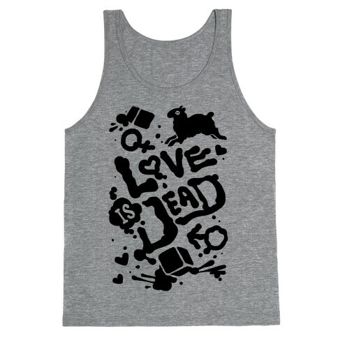 Love Is Dead Tank Top