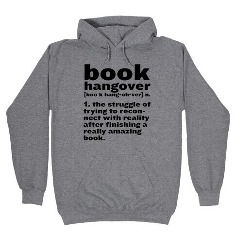 Book Hangover Definition Hooded Sweatshirt