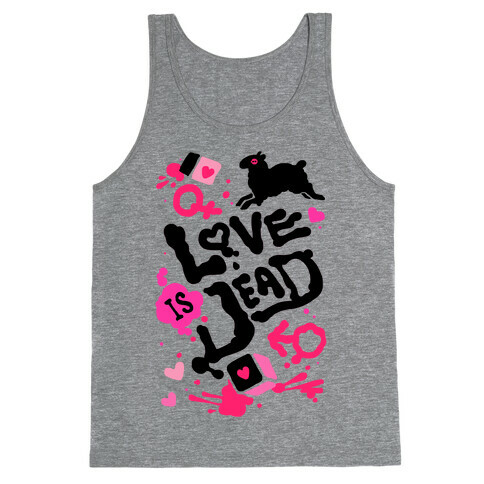 Love Is Dead Tank Top