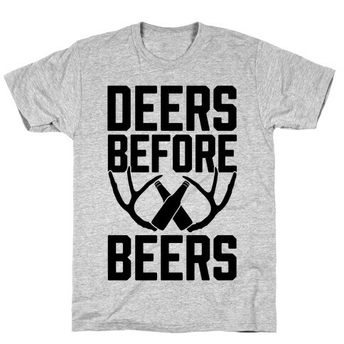 Deers Before Beers T-Shirt