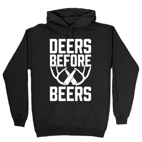 Deers Before Beers Hooded Sweatshirt
