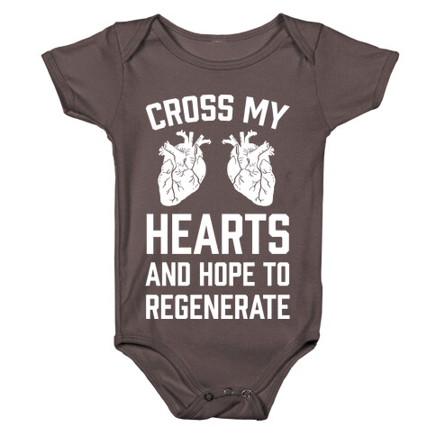 Cross My Hearts And Hope To Regenerate Baby One-Piece