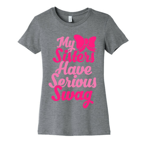 Sorority Swag Womens T-Shirt