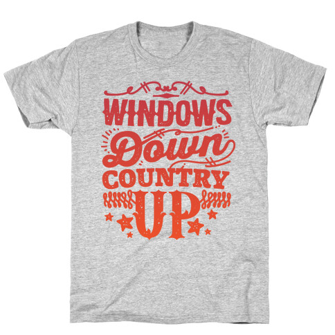 Windows Down Country Up T-Shirt