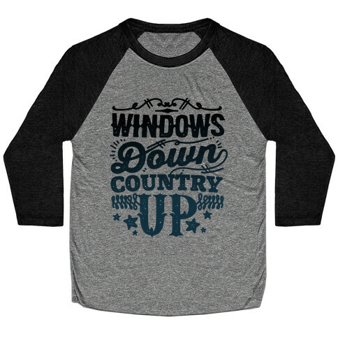 Windows Down Country Up Baseball Tee