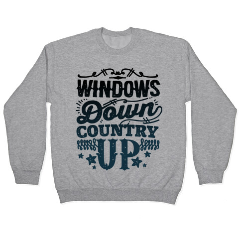 Windows Down Country Up Pullover