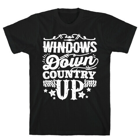 Windows Down Country Up T-Shirt