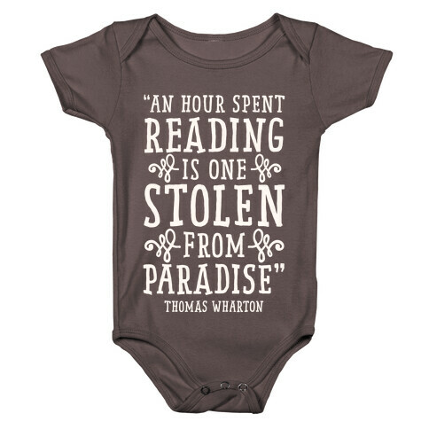 An Hour Spent Reading Is One Stolen From Paradise Baby One-Piece