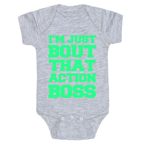 I'm Just Bout That Action Boss Baby One-Piece