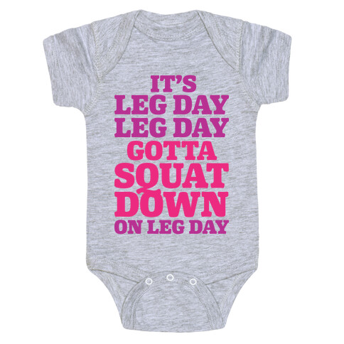 Gotta Squat Down On Leg Day Baby One-Piece