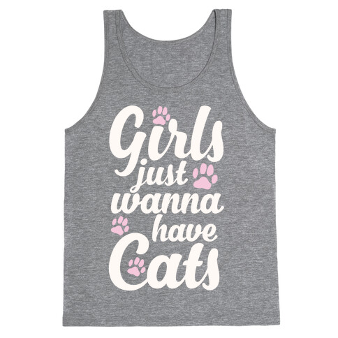 Girls Just Wanna Have Cats Tank Top