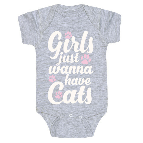 Girls Just Wanna Have Cats Baby One-Piece