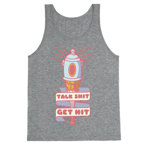 Talk Shit Get Hit Pella Magi Bat Tank Top