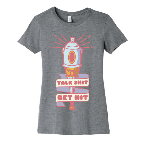 Talk Shit Get Hit Pella Magi Bat Womens T-Shirt