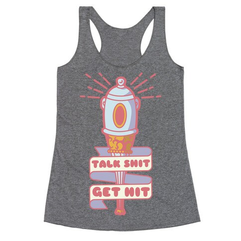 Talk Shit Get Hit Pella Magi Bat Racerback Tank Top