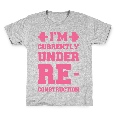 I'm Currently Under Reconstruction Kids T-Shirt